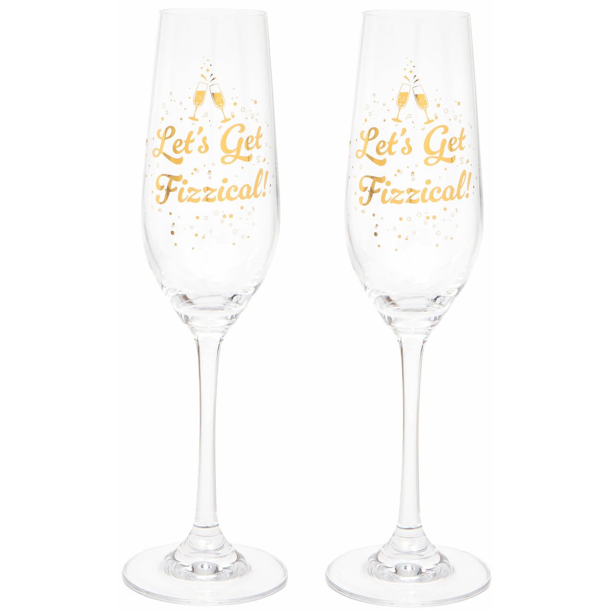 Set of Two &#39;Let&#39;s Get Fizzical&#39; Champagne Flutes
