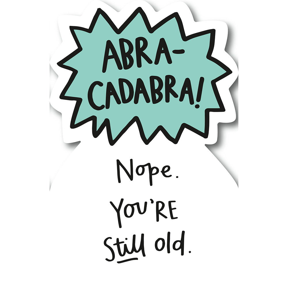 Abracadabra Humour Birthday Greetings Card
