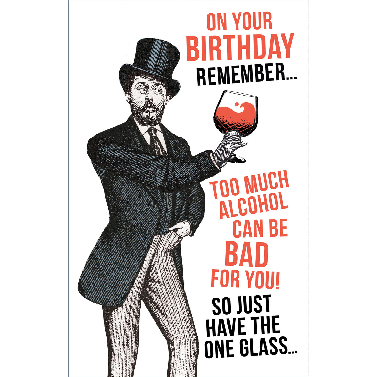 Too Much Alcohol Birthday Greetings Card